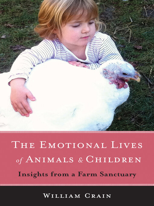 Title details for Emotional Lives of Animals and Children by William Crain - Available